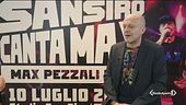 Pezzali c'è, "Max canta San Siro"