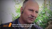 Il giallo di Gabriel: le parole di Nicola
