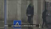 La piazza della droga di Milano