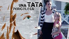 Una tata pericolosa