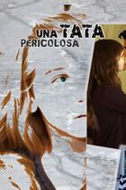 Una tata pericolosa