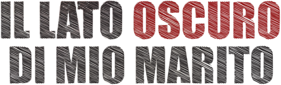 Il lato oscuro di mio marito - Film Mediaset Infinity