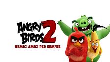 Angry birds 2 - Nemici amici per sempre