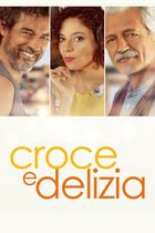 Croce e delizia