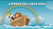 A bordo dell'arca oggi