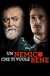 Trailer - Un nemico che ti vuole bene