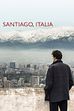 Trailer - Santiago, Italia