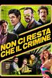 Trailer - Non ci resta che il crimine