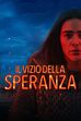 Trailer - Il vizio della speranza