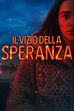 Trailer - Il vizio della speranza