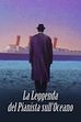 Trailer - La leggenda del pianista sull'oceano