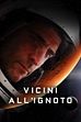 Trailer - Vicini all'ignoto