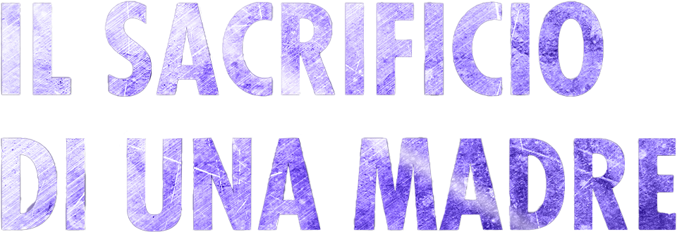 Il sacrificio di una madre - Film Mediaset Infinity