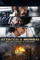 Attacco a Mumbai - Una vera storia di coraggio