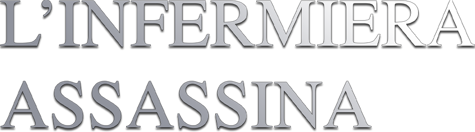 L'infermiera assassina - Film Mediaset Infinity