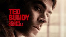 Ted Bundy - Fascino criminale