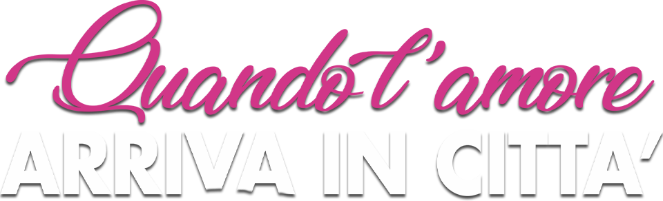 Quando l'amore arriva in città - Film Mediaset Infinity