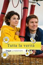 Inga Lindstrom - Tutta la verità