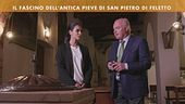 Il fascino dell'antica Pieve di San Pietro di Feletto