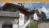 Baita Ciamp de le Strie sull'Alpe Lusia