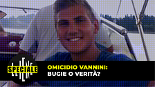 GOLIA: Omicidio Vannini: tutto lo Speciale Le Iene