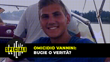 GOLIA: Omicidio Vannini: tutto lo Speciale Le Iene