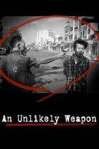 An unlikely weapon