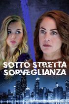 Sotto stretta sorveglianza