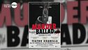 "Murdered Ballad - omicidio in rock"