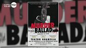 "Murdered Ballad - omicidio in rock"