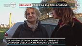 Morte di Aurora, parla la zia
