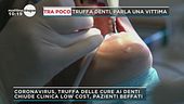 Coronavirus: la truffa delle cure ai denti