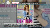 Il nuovo numero di "Grazia"