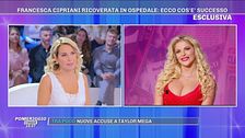 Francesca Cipriani: "Ho visto la morte in faccia!"