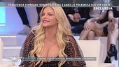 Francesca Cipriani: "Ehi ci stai fichi fichi con me..."