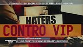 Vip insultati sui social