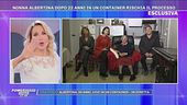 Nonna Albertina dopo 22 anni in un container rischia il processo