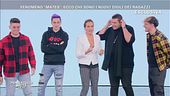 "Mates": i nuovi idoli dei ragazzi