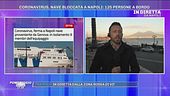Coronavirus, nave bloccata a Napoli: 125 persone a bordo
