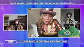 Paola Barale: "Sono single ma perennemente innamorata"