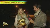 Tapiro d'oro a Taylor Mega