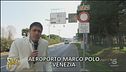 Telecamere traditrici all'aeroporto di Venezia