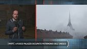 A fuoco palazzo occupato patrimonio dell'Unesco