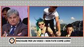 Rischiare la vita per un video