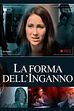 Trailer - La forma dell'inganno