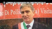 GOLIA: Omicidio Vassallo, sospetti su carabinieri per la morte del sindaco