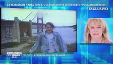 I video di Nadia portati dalla mamma