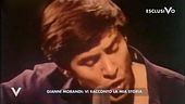 Gianni Morandi, la sua storia