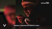 Brbara d'Urso e Jonathan nel deserto