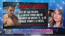Gennaro: "Non tornerei con Francesca De Andrè"